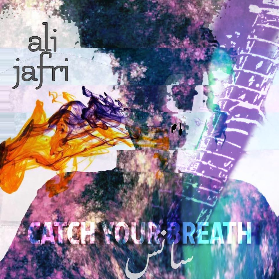 Stereo Embers’ TRACK OF THE DAY: Ali Jafri’s “Catch Your Breath”